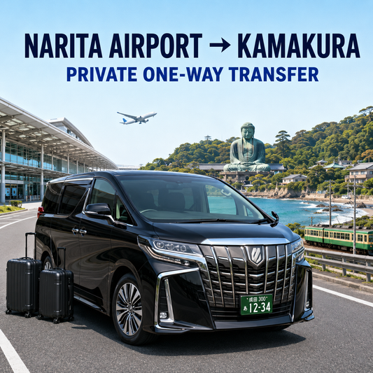 Narita airport to Kamakura private transfer by licensed vehicle